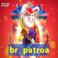 br patroa plataforma jogo online